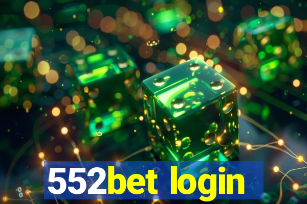 552bet login